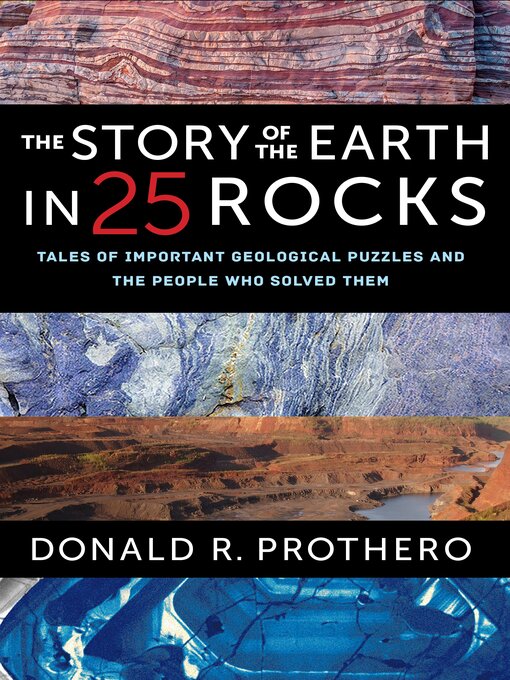 The Story of the Earth in 25 Rocks: Tales of Important Geological Puzzles and the People Who Solved Them 책표지